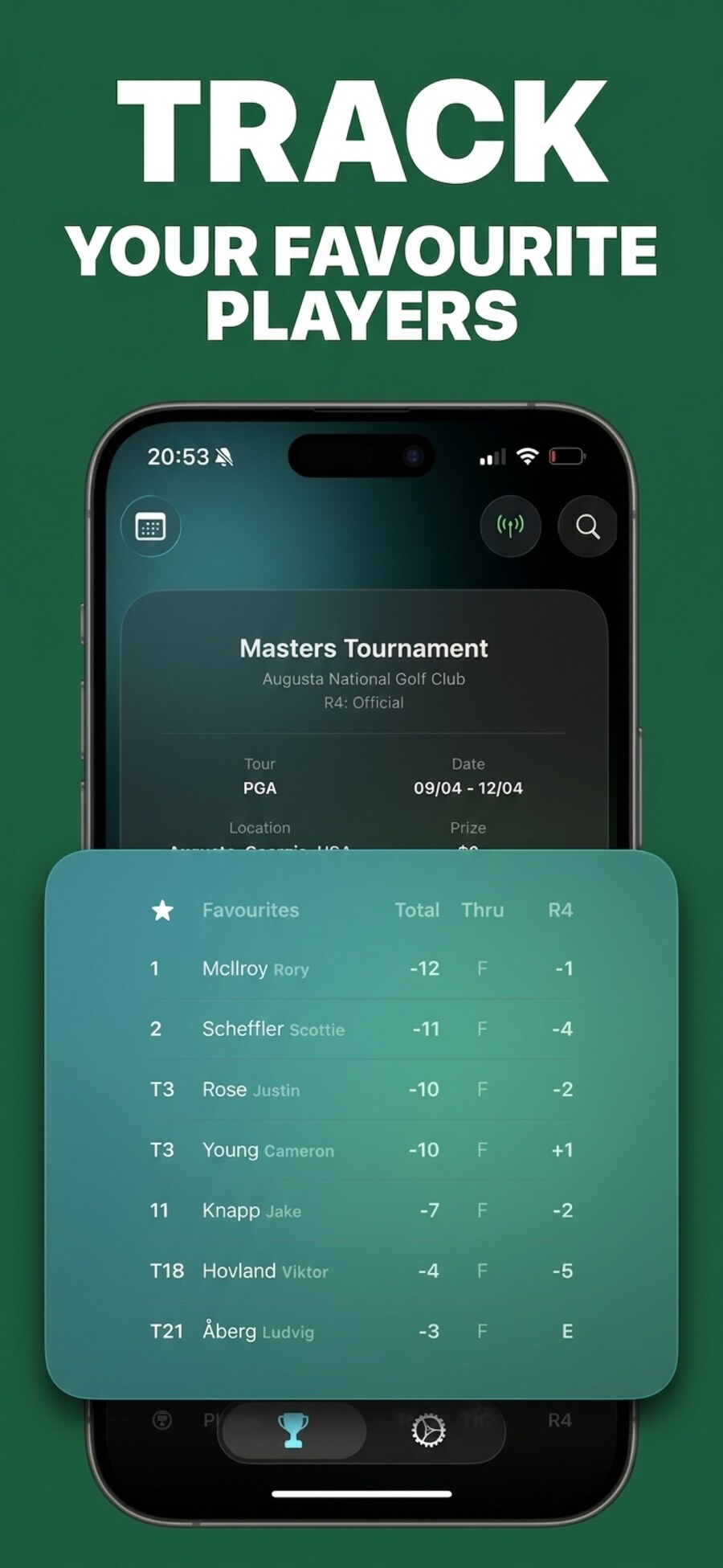 Favourite players pinned to the top of the leaderboard